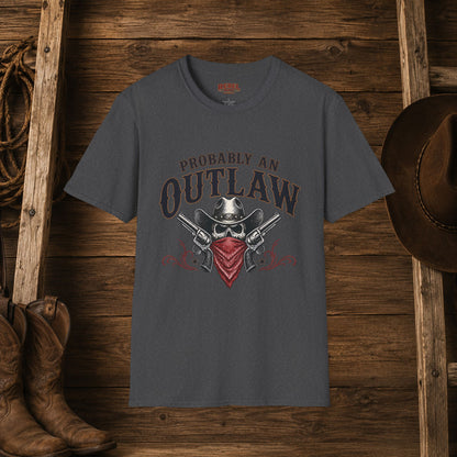 Probably An Outlaw Cowboy  Adult T-Shirt