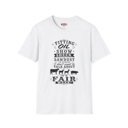 It's Fair Week  Adult Size T-Shirt