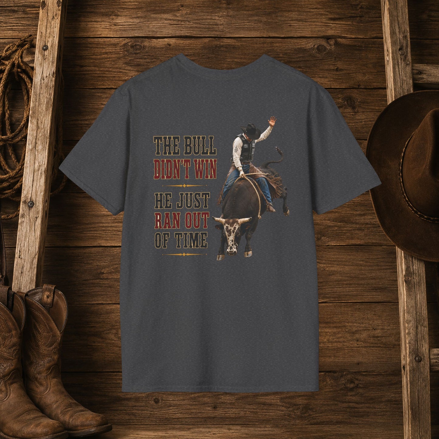 Bull Ran Out of Time (Back)  Adult T-Shirt
