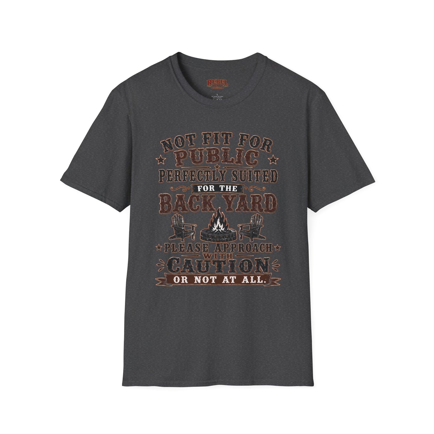 Not Fit For Public  Adult Size T-Shirt