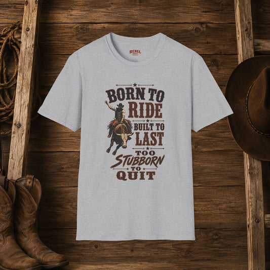 Born To Ride Bullrider  Adult T-Shirt   ***20% Off At Checkout!***