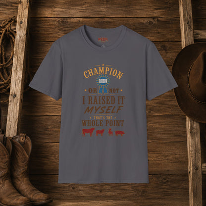Champion or Not Adult Size T-Shirt