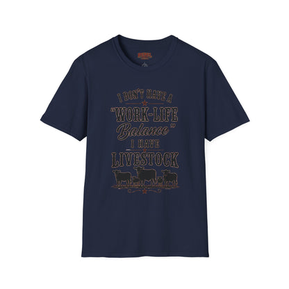Livestock Work Life Balance   Adult Size T-Shirt