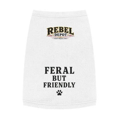 Feral But Friendly  Pet Tank Top