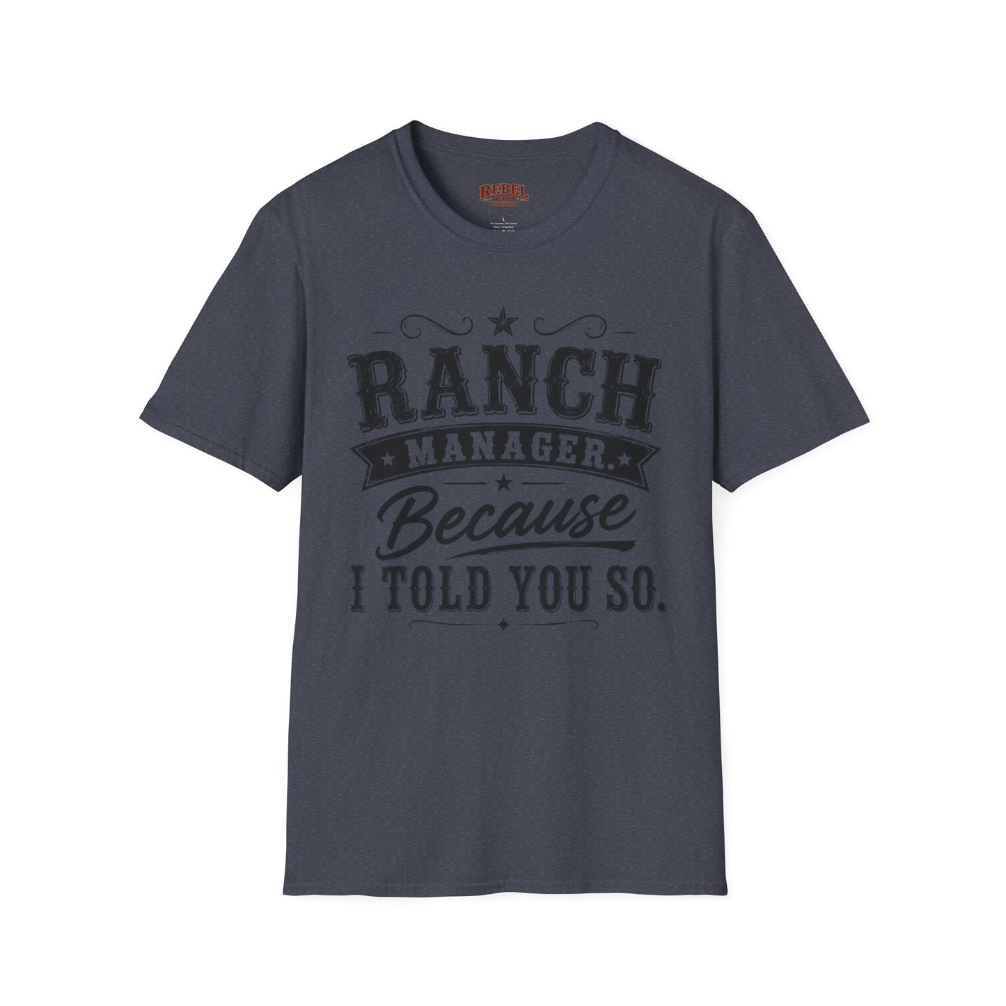 Ranch Manager  Adult Size T-Shirt