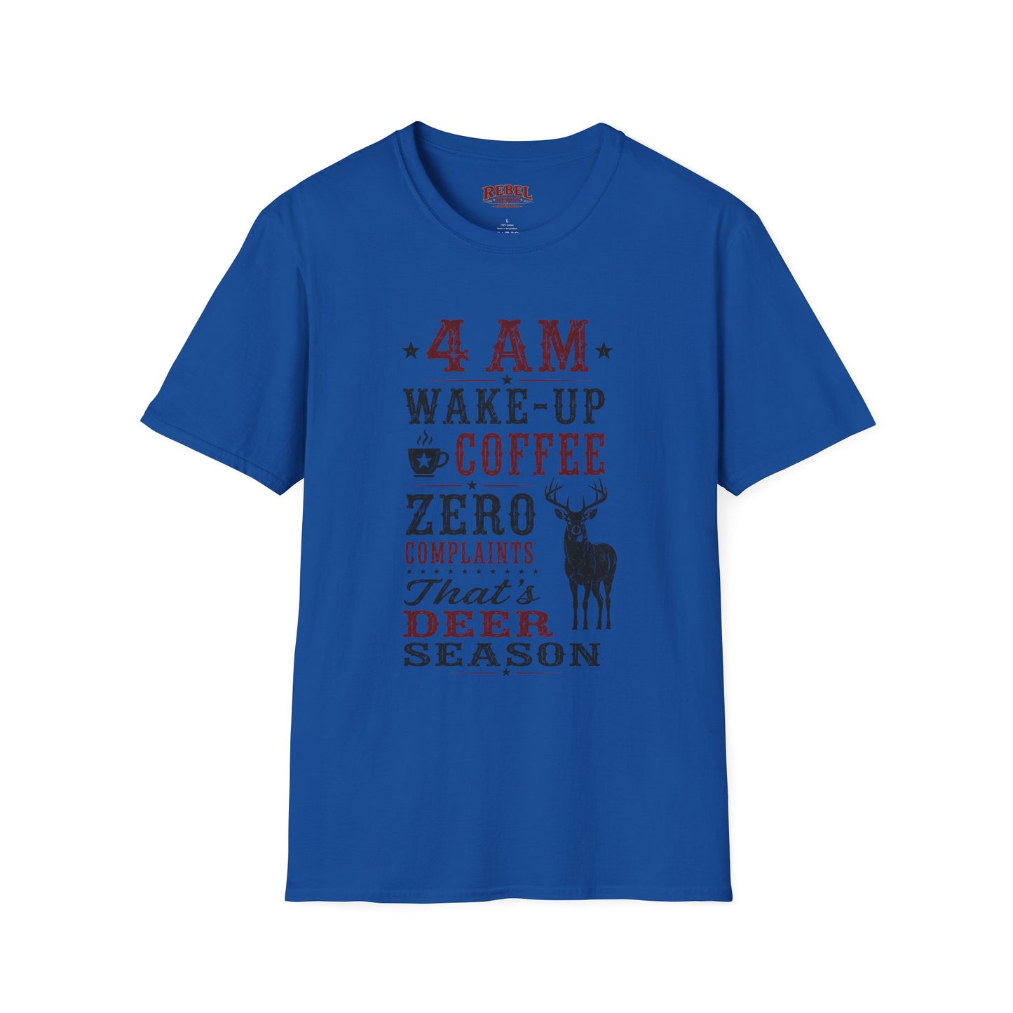 4am Deer Season  Adult Size T-Shirt