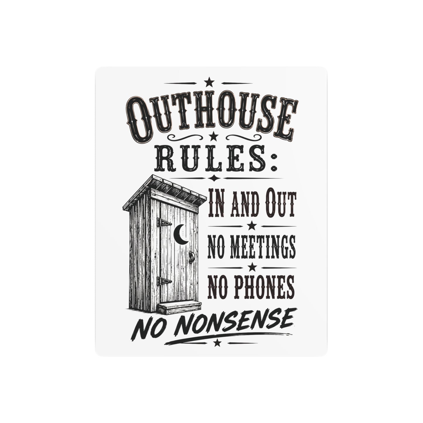 Outhouse Rules  Metal Art Sign