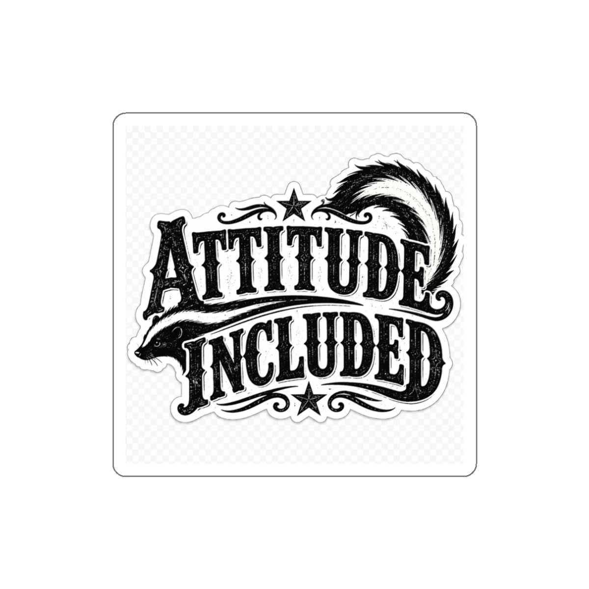 Attitude Included  Die-Cut Stickers
