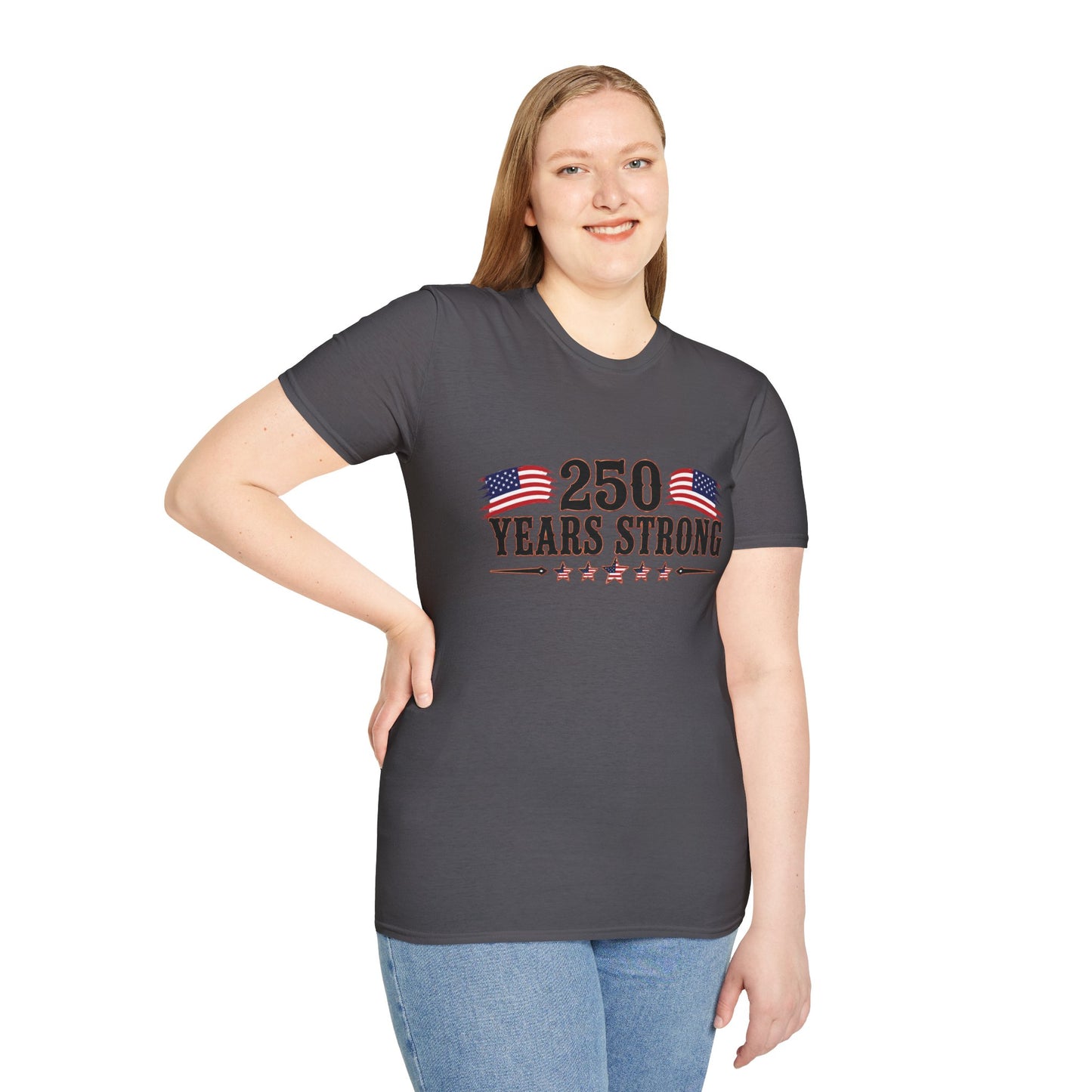 250 Years Strong  Adult Size T-Shirt