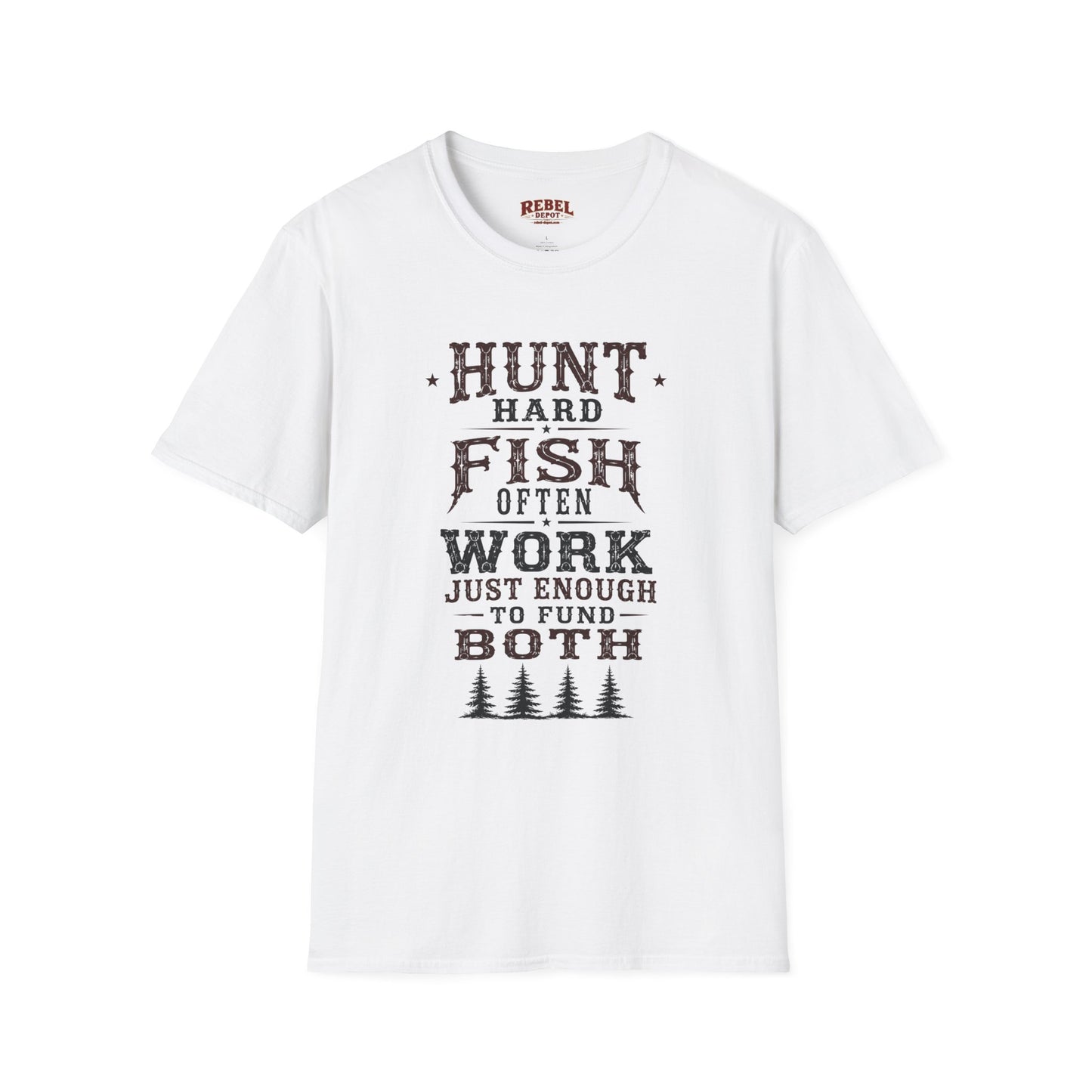 Hunt Fish Work  Adult Size T-Shirt