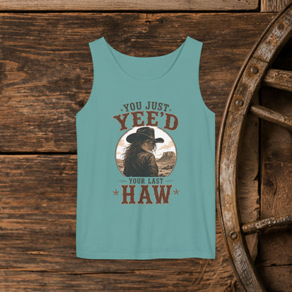 Yee'd Last Haw   Adult Unisex Tank Top