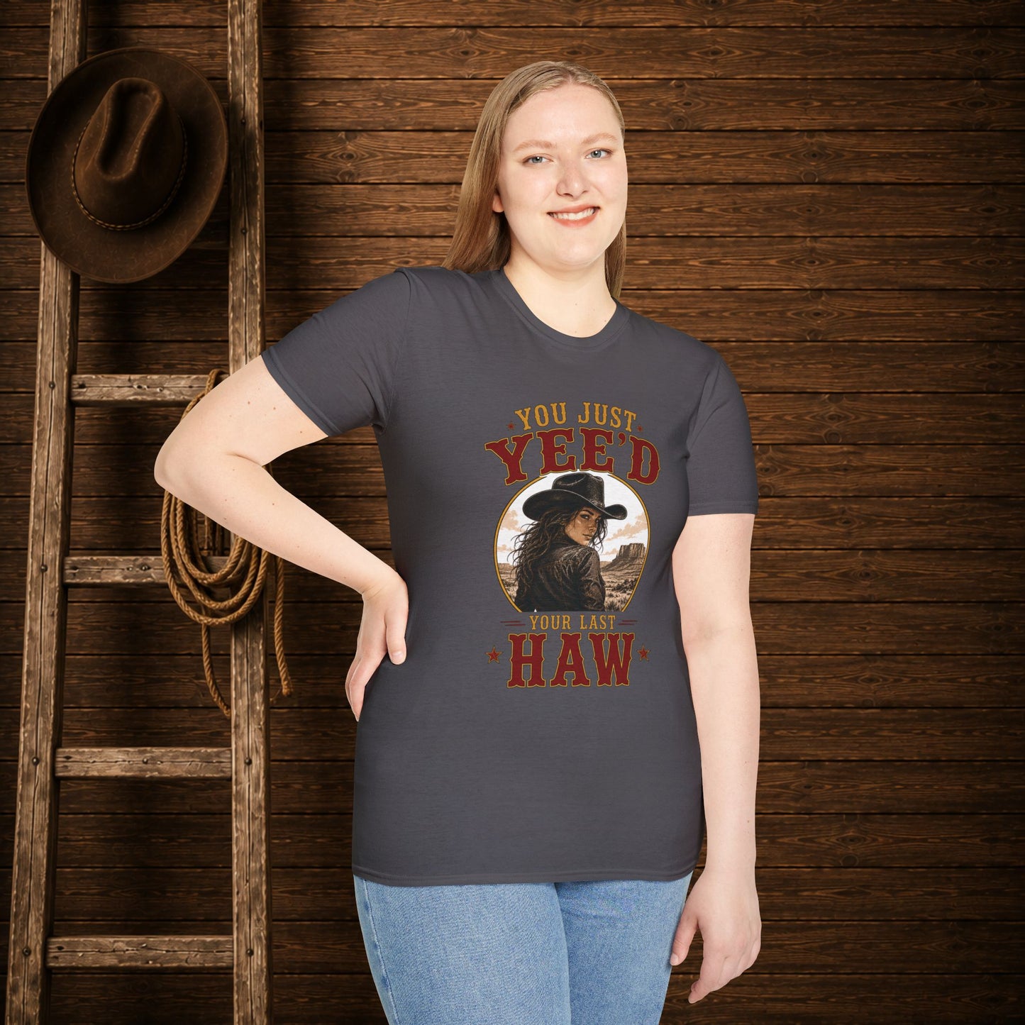 Yee'd Your Last Haw  Adult T-Shirt