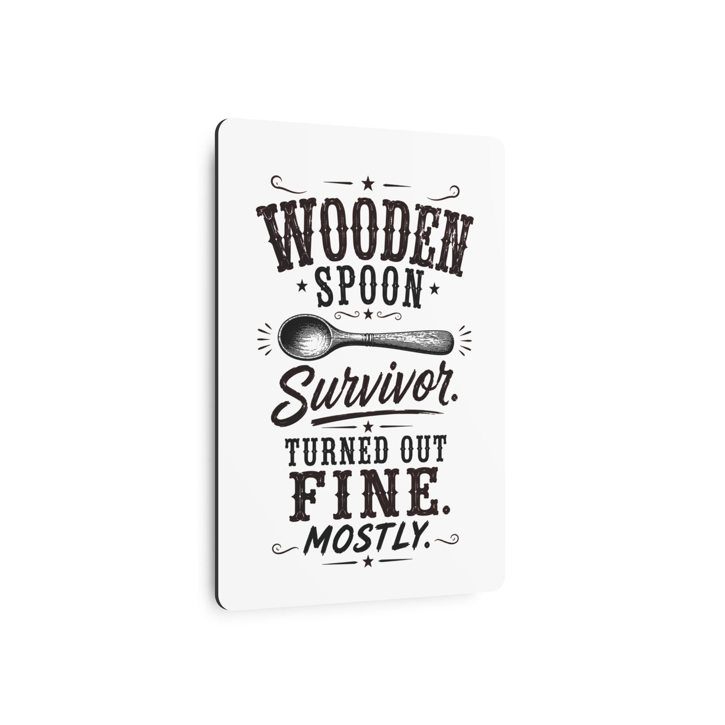 Wooden Spoon Survivor  Metal Art Sign