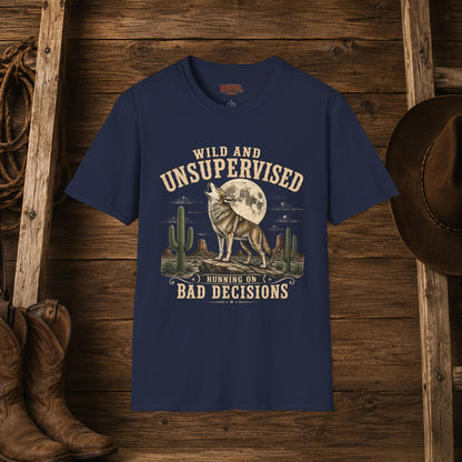 Wild and Unsupervised Cowboy T-Shirt
