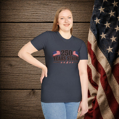 250 Years Strong  Adult Size T-Shirt