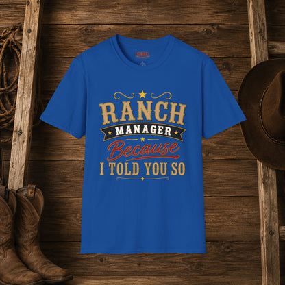 Ranch Manager  Adult Size T-Shirt