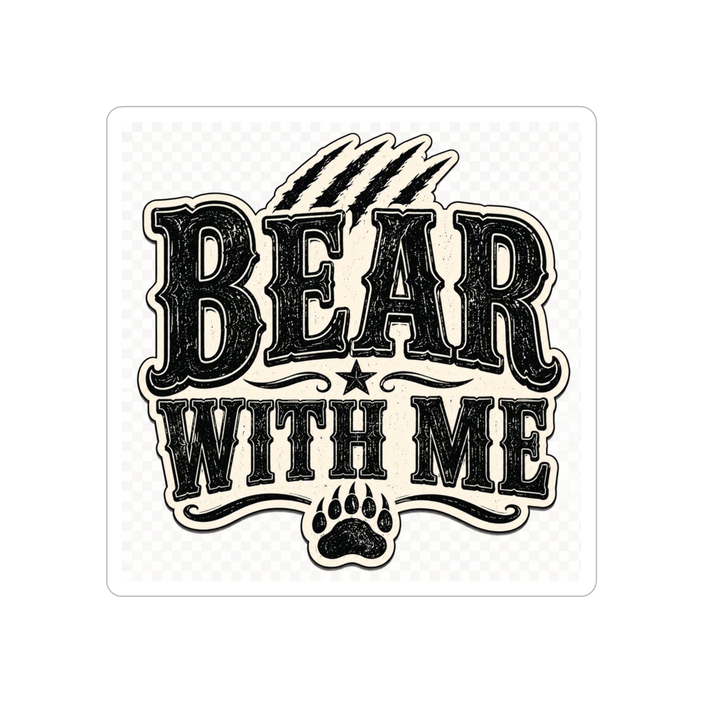 Bear With Me  Transparent Outdoor Vinyl