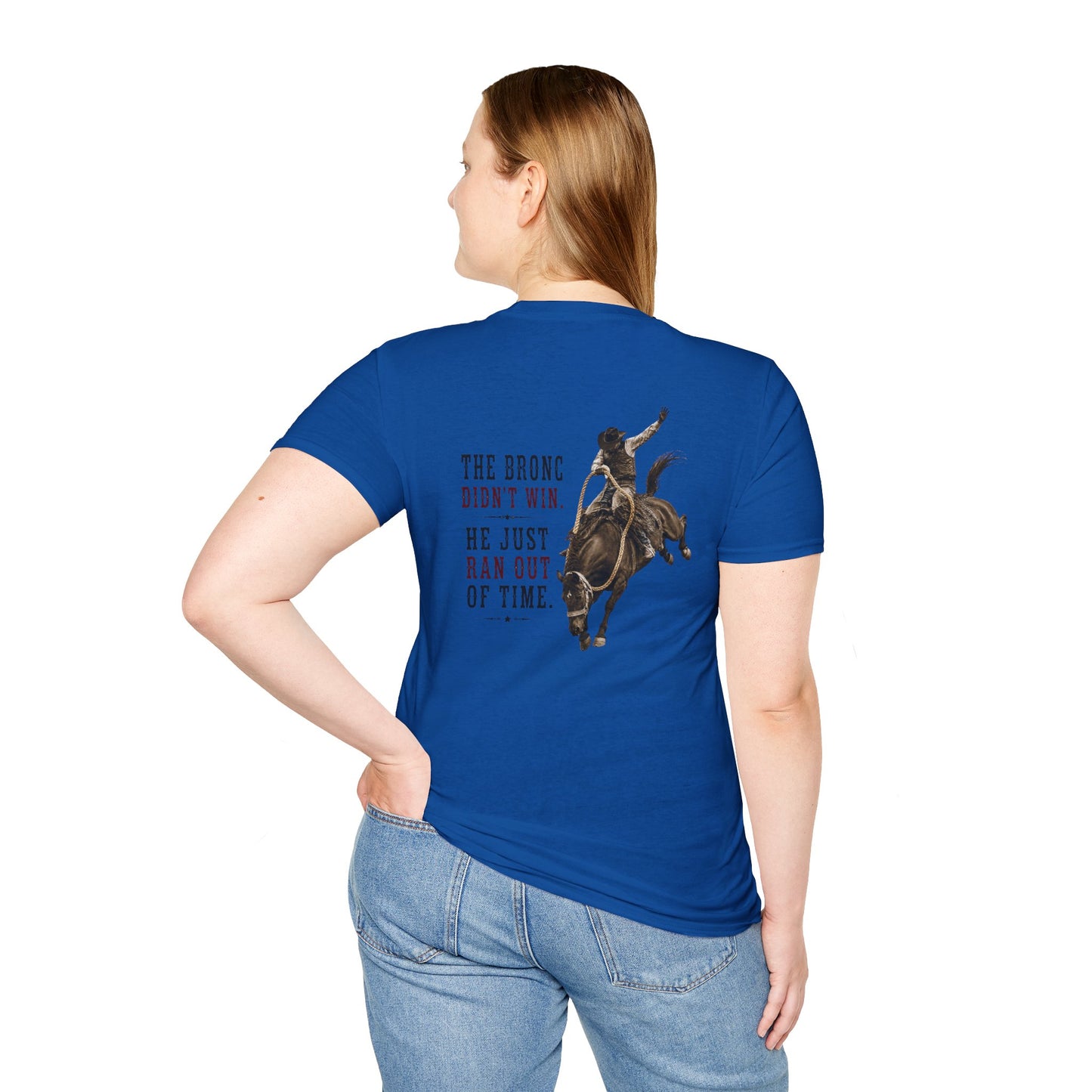 Bronc Ran Out of Time  (Back)  T-Shirt