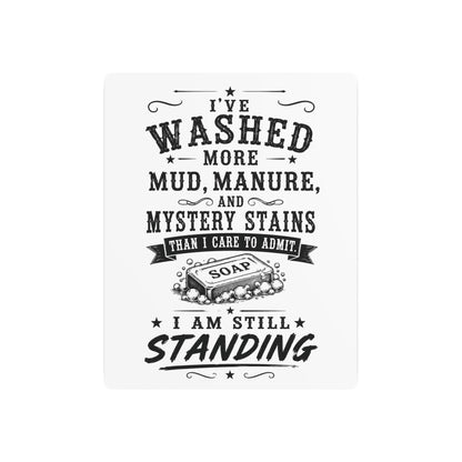 I've Washed  Metal Art Sign