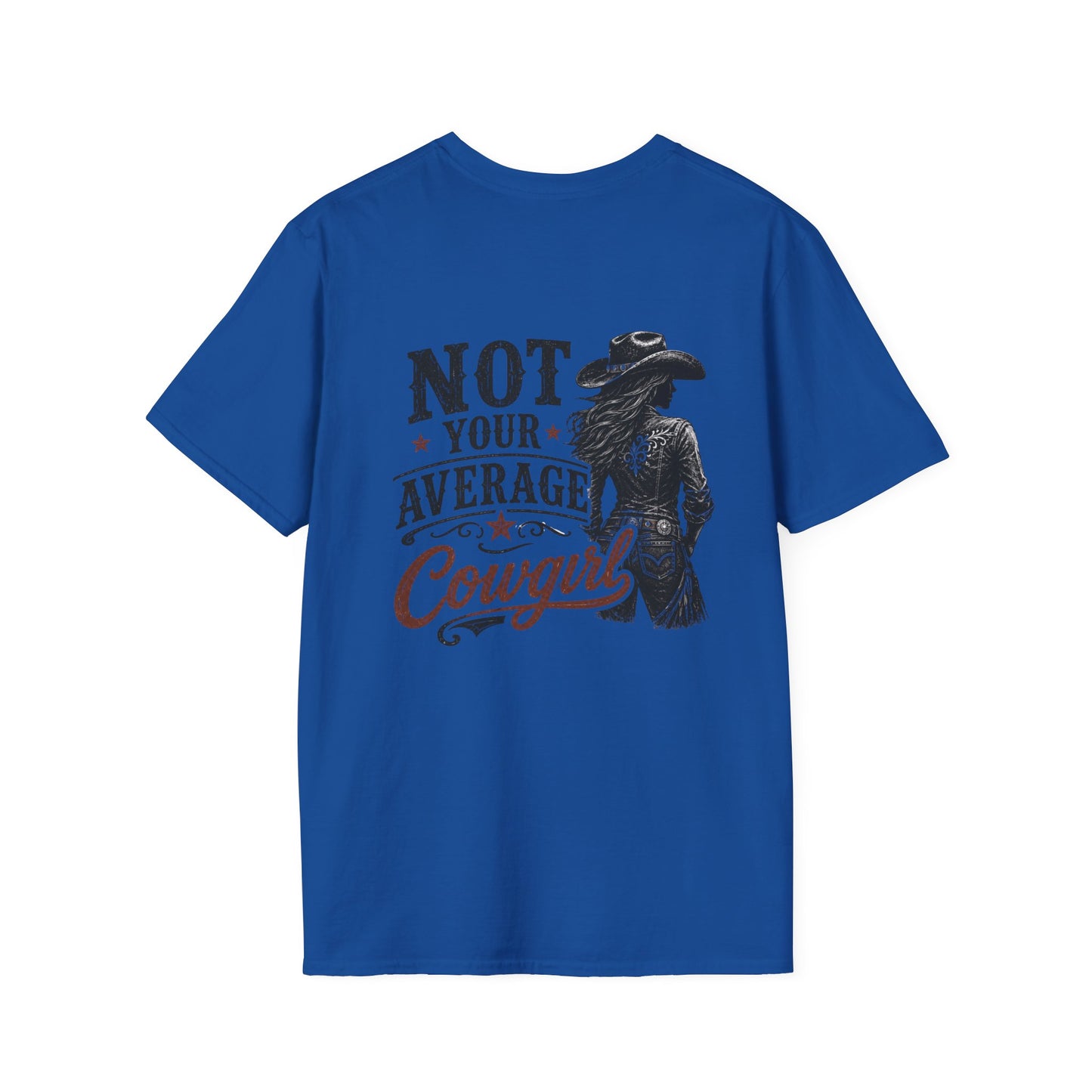 Not Your Average Cowgirl (Back) T-Shirt