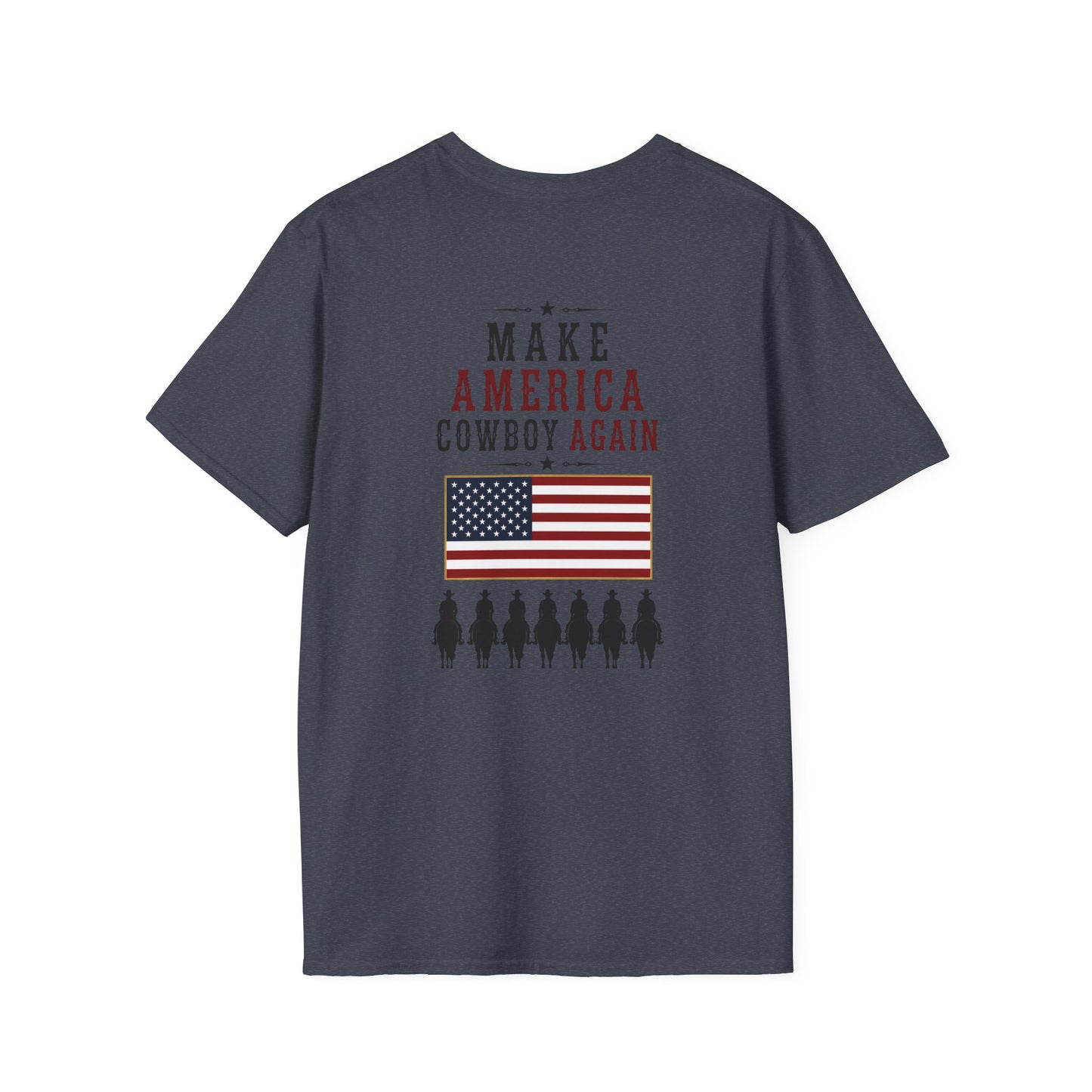 Make America Cowboy Again (Back) T-Shirt