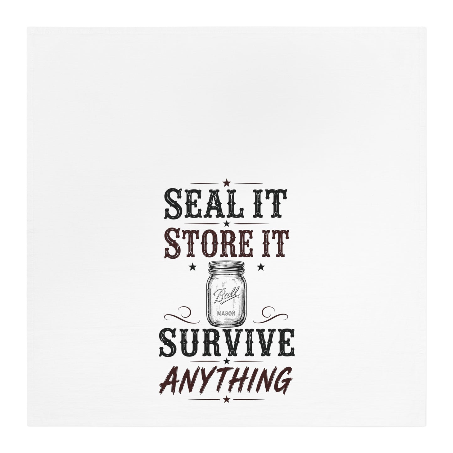 Seal Store Survive  Kitchen Tea Towel