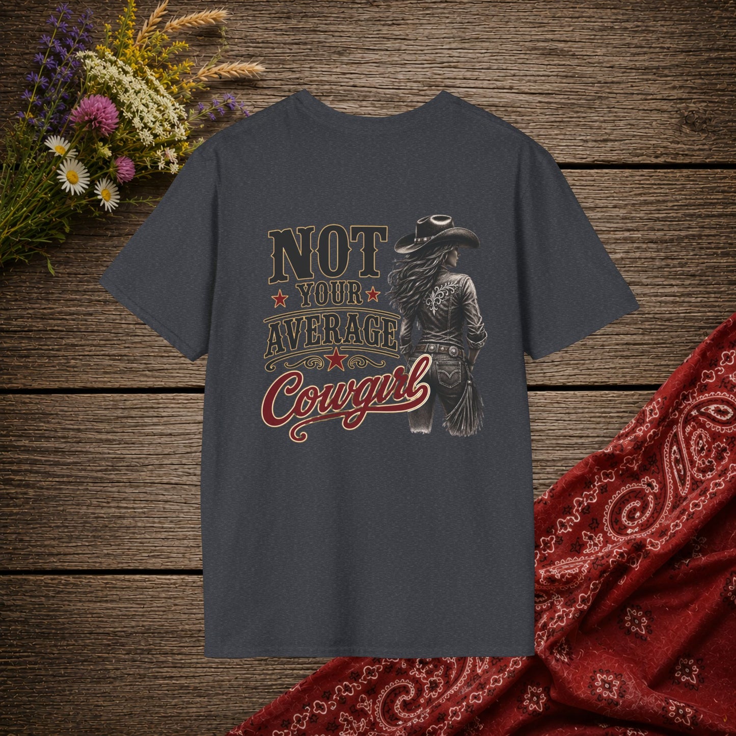 Not Your Average Cowgirl (Back)  Adult T-Shirt