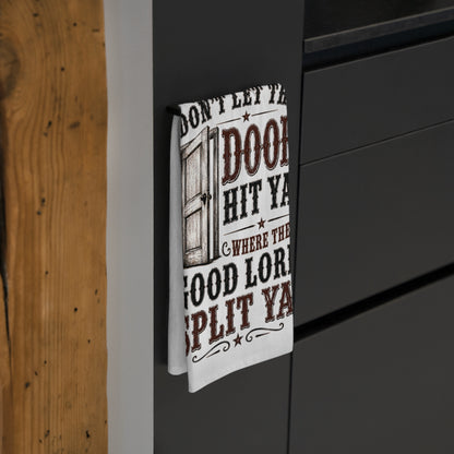 Don't Let The Door  Kitchen Tea Towel
