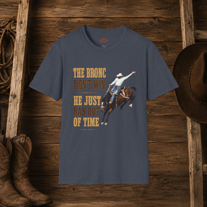 Bronc Ran Out Of Time (Front)  Adult T-Shirt