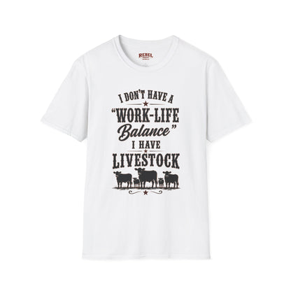 Livestock Work Life Balance   Adult Size T-Shirt