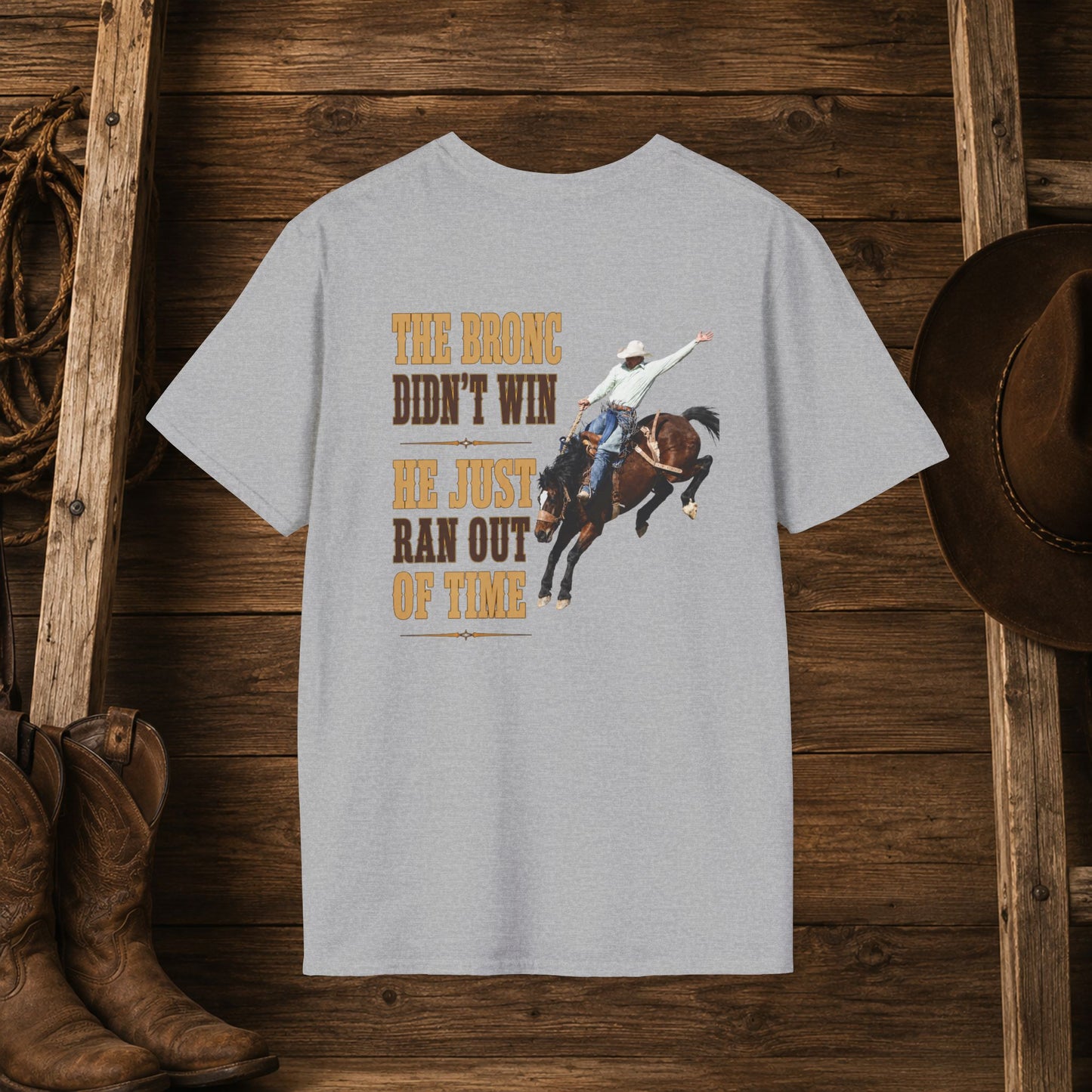 Bronc Ran Out of Time (Back)  Adult T-Shirt