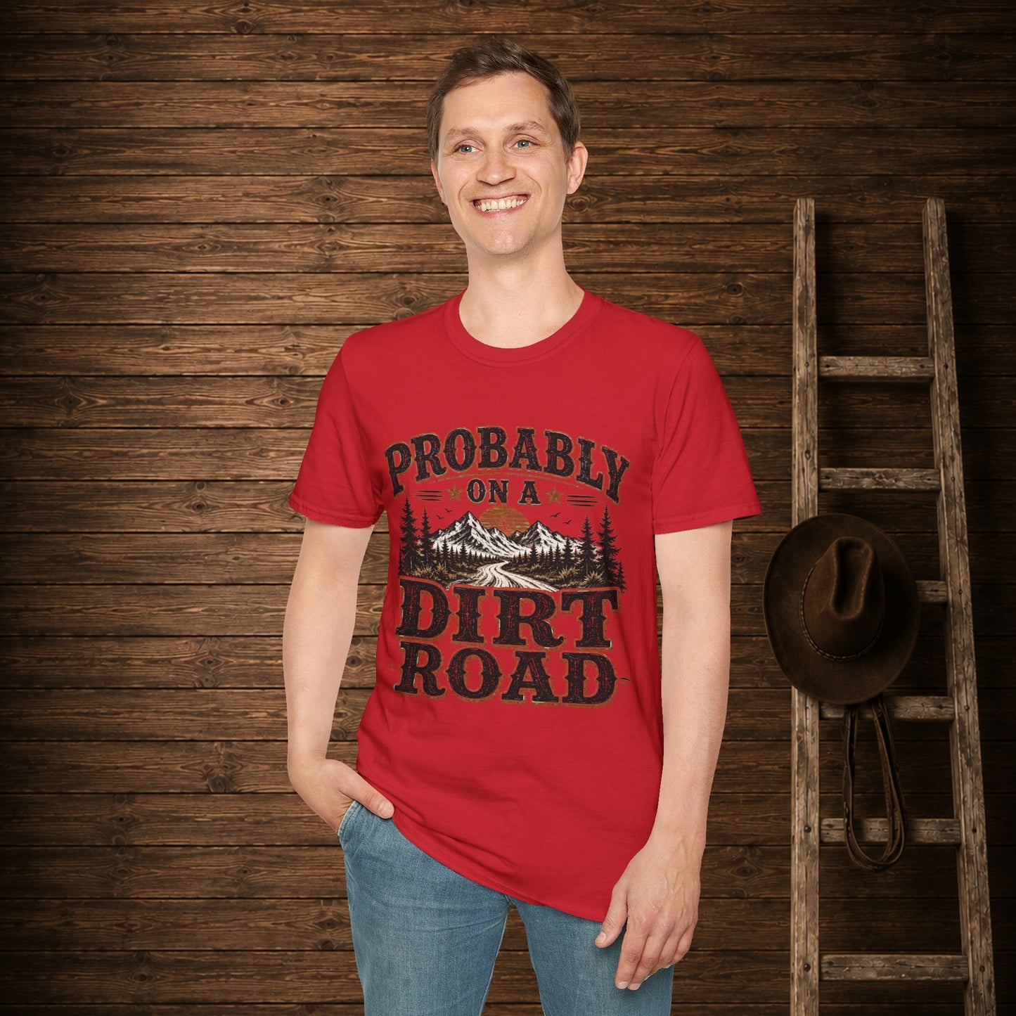 Probably On A Dirt Road  Adult Size T-Shirt