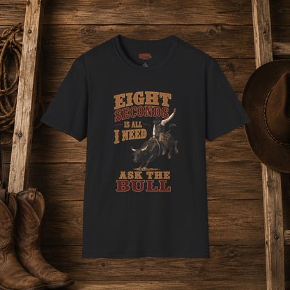 8 Seconds Bullrider  Adult T-Shirt