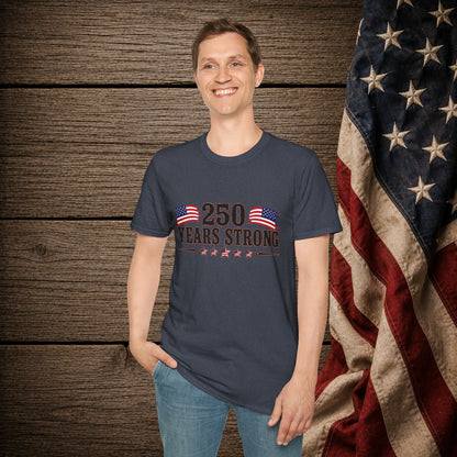 250 Years Strong  Adult Size T-Shirt