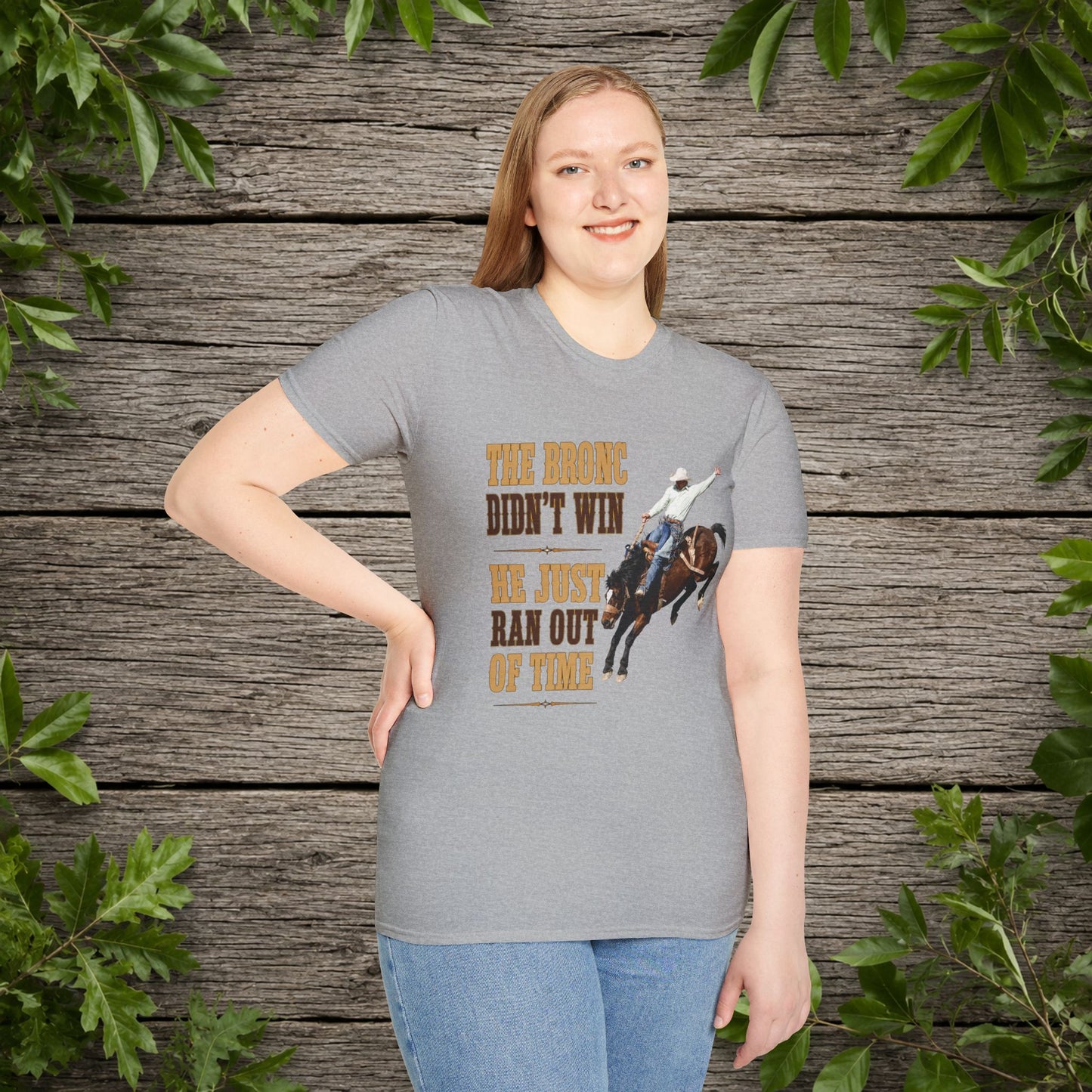 Bronc Ran Out Of Time (Front)  Adult T-Shirt