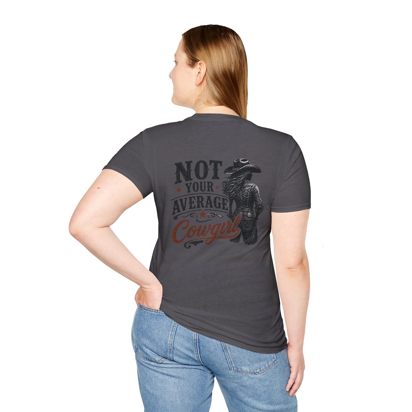 Not Your Average Cowgirl (Back) T-Shirt