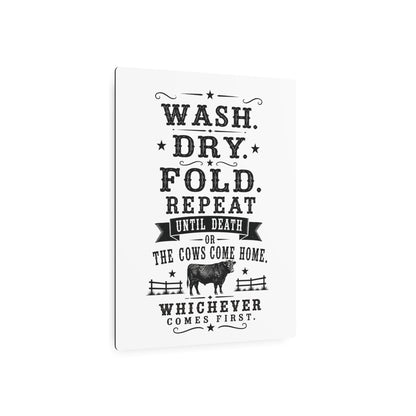 Wash Dry Fold  Metal Art Sign