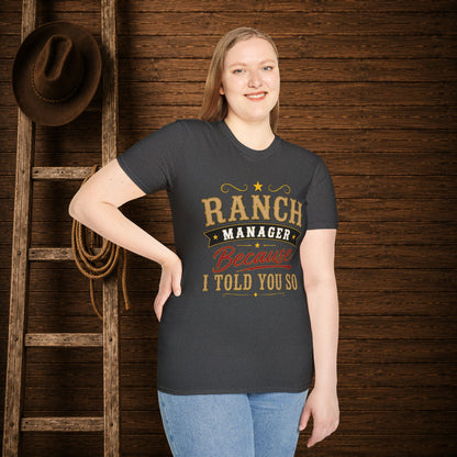 Ranch Manager  Adult Size T-Shirt