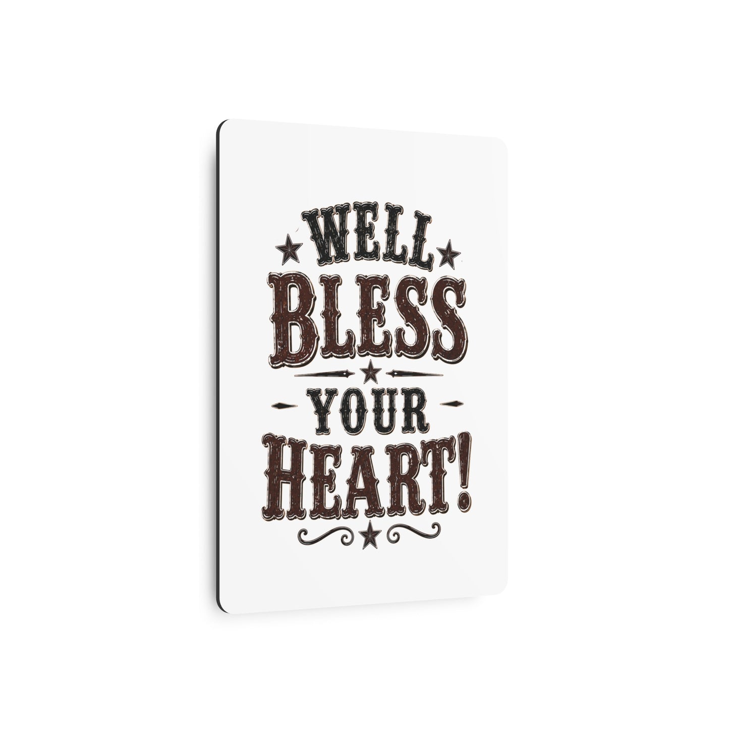 Bless Your Heart  Metal Art Sign