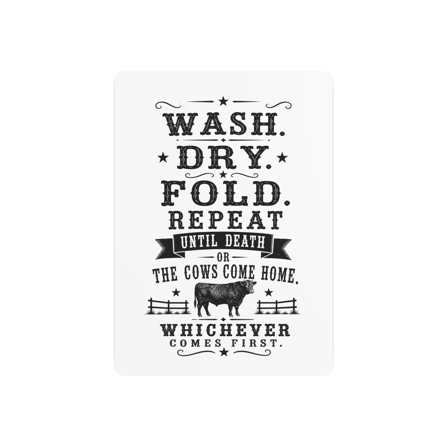 Wash Dry Fold  Metal Art Sign