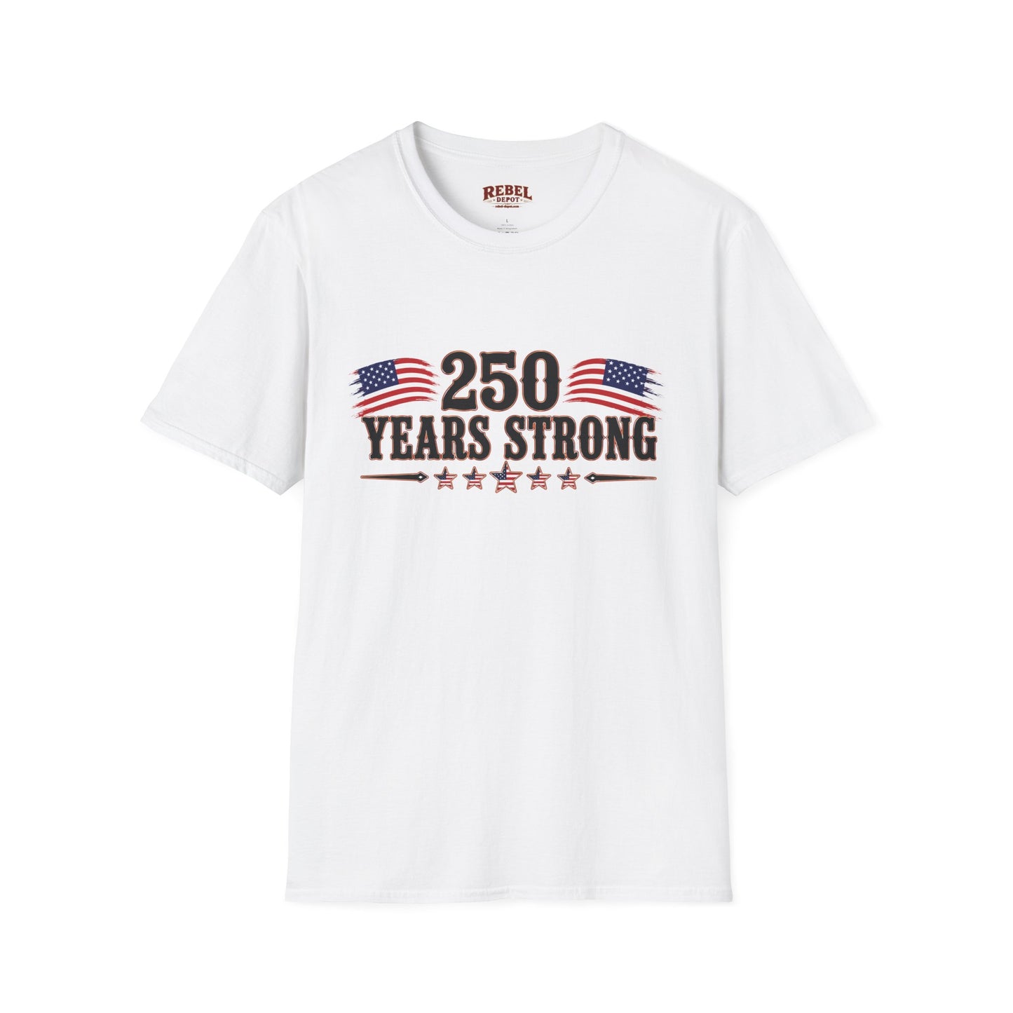 250 Years Strong  Adult Size T-Shirt