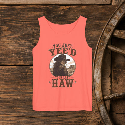 Yee'd Last Haw   Adult Unisex Tank Top