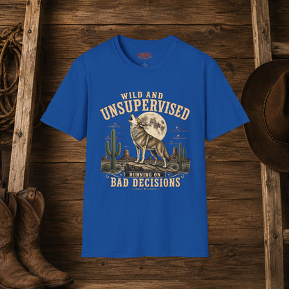 Wild and Unsupervised Cowboy T-Shirt