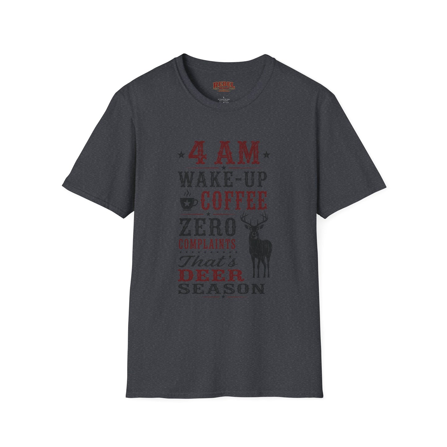 4am Deer Season  Adult Size T-Shirt