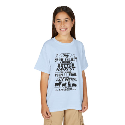 Project Has A Better Haircut  Youth Size T-Shirt
