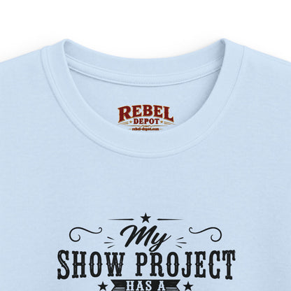 Project Has A Better Haircut   Kids Size T-Shirts