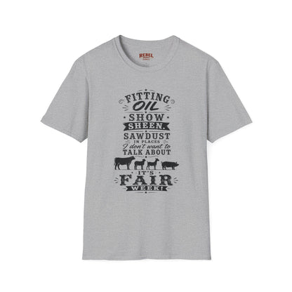 It's Fair Week  Adult Size T-Shirt
