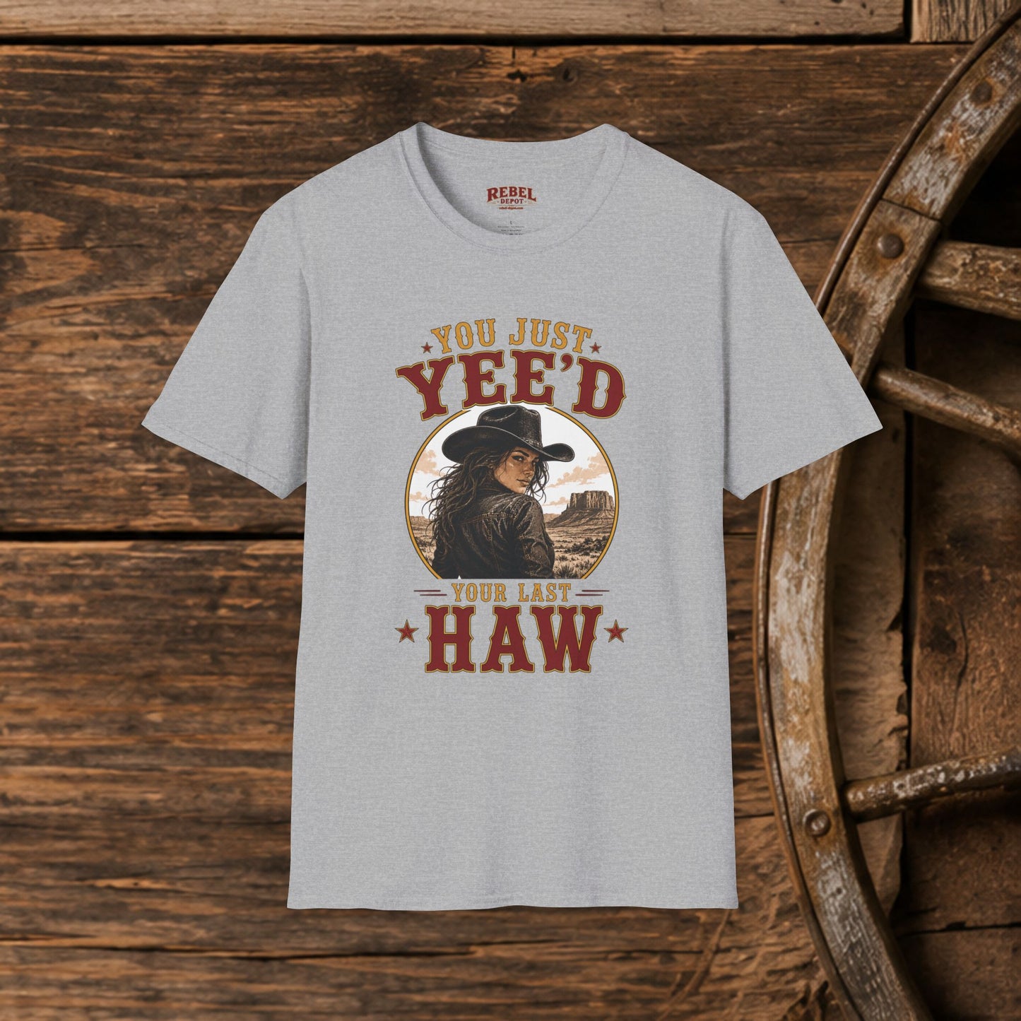 Yee'd Your Last Haw  Adult T-Shirt