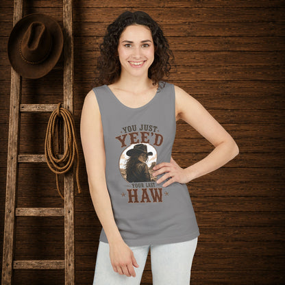 Yee'd Last Haw   Adult Unisex Tank Top