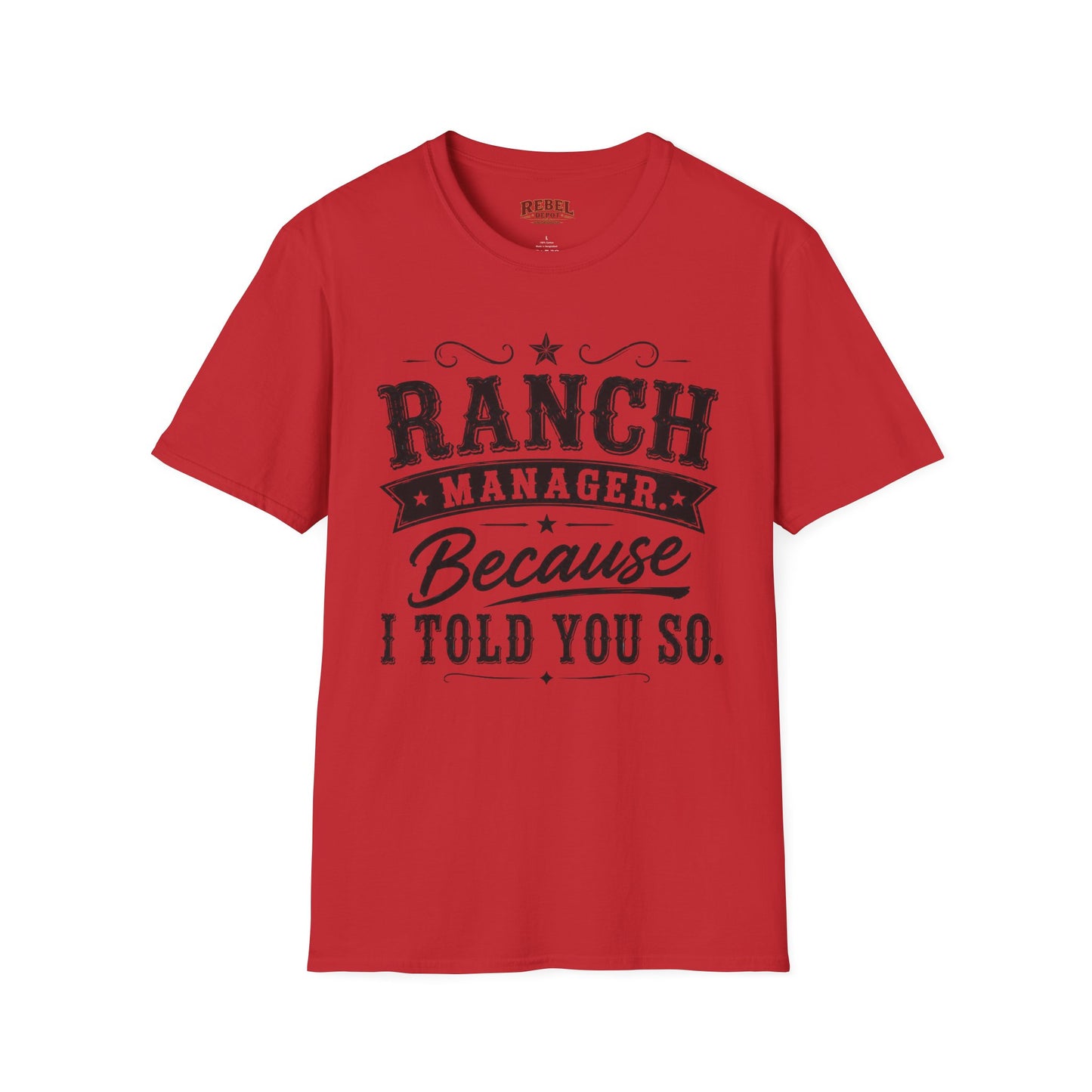 Ranch Manager  Adult Size T-Shirt